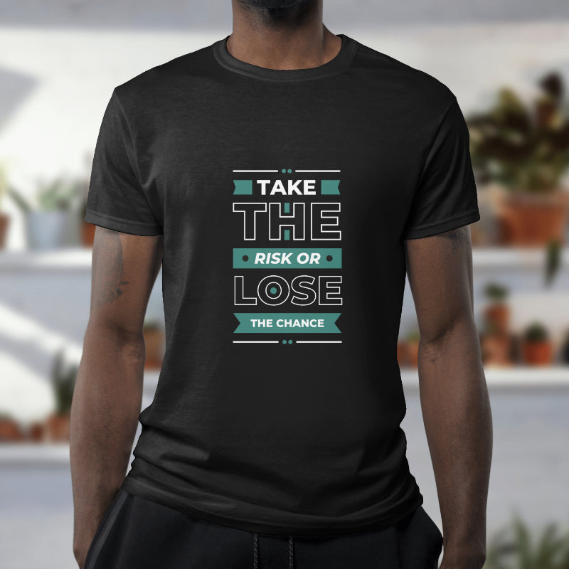 Take the Risk or Lose the Chance