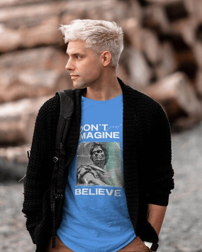 Don’t Just Imagine, Believe: Graphic T-Shirt for Go-Getters